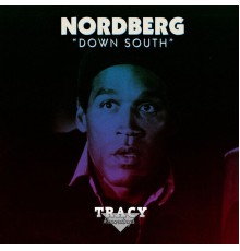 Nordberg - Down South