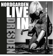 Nordgarden - Live in Dresden