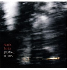 Nordic Trinity - Eternal Echoes