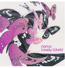 Norico - Lovely World