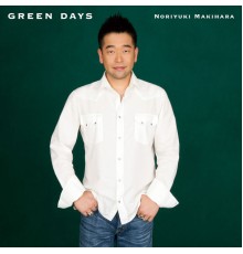 Noriyuki Makihara - Green Days