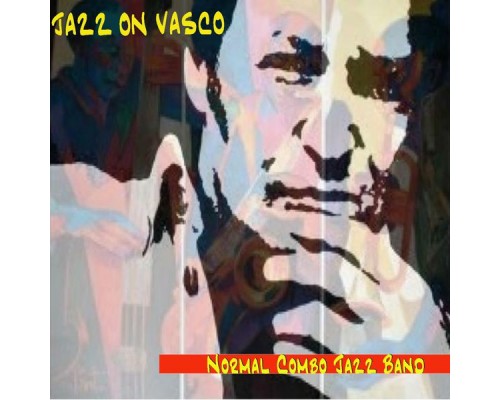 Normal Combo Jazz Band - Jazz on Vasco