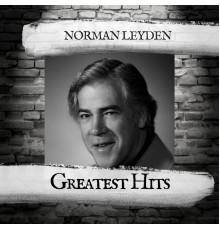 Norman Leyden - Greatest Hits