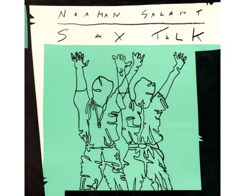 Norman Salant - Sax Talk