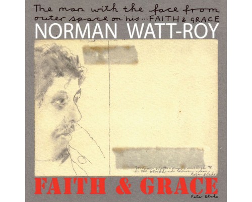 Norman Watt-Roy - Faith & Grace