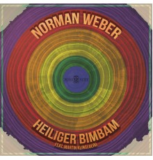 Norman Weber - Heiliger BimBam