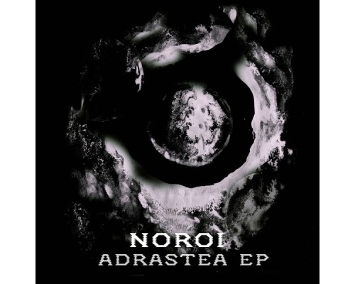 Noroi - Adrastea