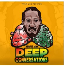 Norris Man - Deep Conversations