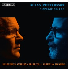 Norrköping Symphonoy Orchestra - Christian Lindberg - Allan Pettersson : Symphonies Nos. 1 & 2