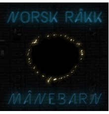 Norsk Råkk - Månebarn