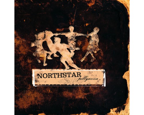 Northstar - Pollyanna