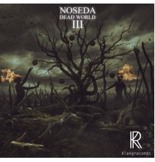 Noseda - Dead World III