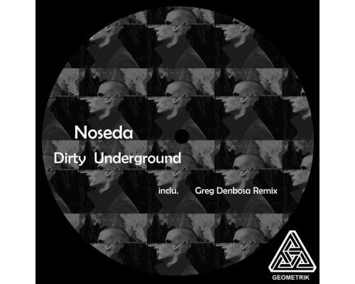 Noseda - Dirty Underground