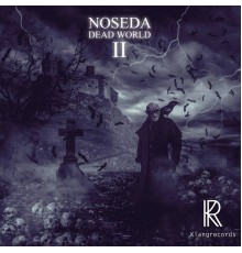 Noseda - Dead World II