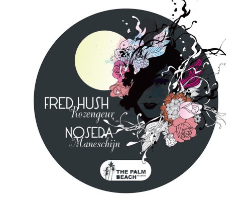 Noseda & Fred Hush - Rozengeur / Maneschijn