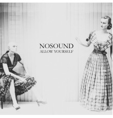 Nosound - Allow Yourself