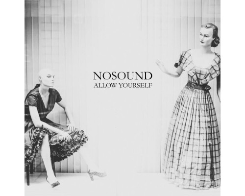 Nosound - Allow Yourself