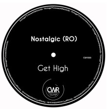 Nostalgic (RO) - Get High