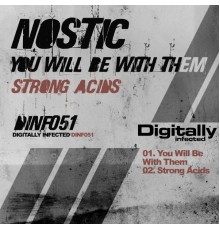 Nostic - You Will Be Acid