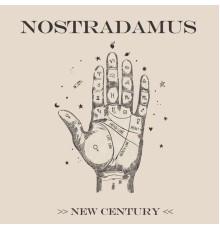 Nostradamus - New Century