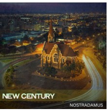 Nostradamus - New Century