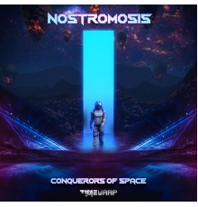 Nostromosis - Conquerors Of Space