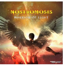 Nostromosis - Warrior Of Light