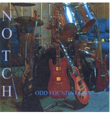 Notch - Odd Foundations