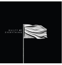 Nothing - Guilty of Everything