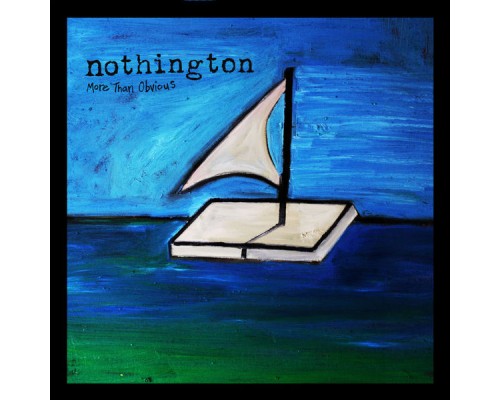 Nothington - More Than Obvious