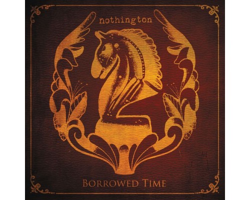 Nothington - Borrowed Time