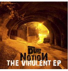 NotioN - The Virulent EP