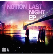 NotioN - Last Night EP