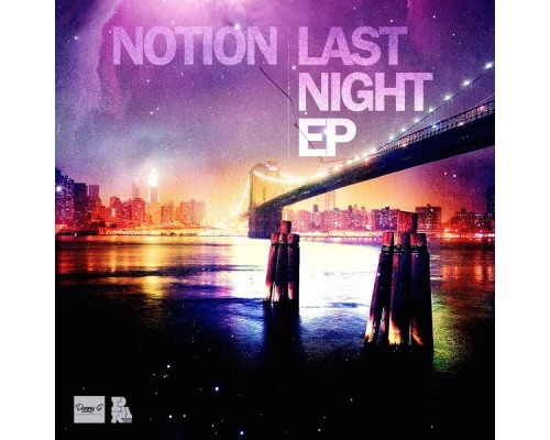 NotioN - Last Night EP