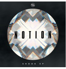 Notion, Freddie Martin - Shook