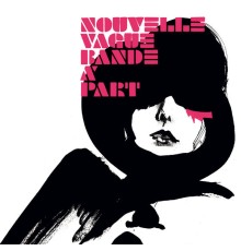 Nouvelle Vague - Bande à Part