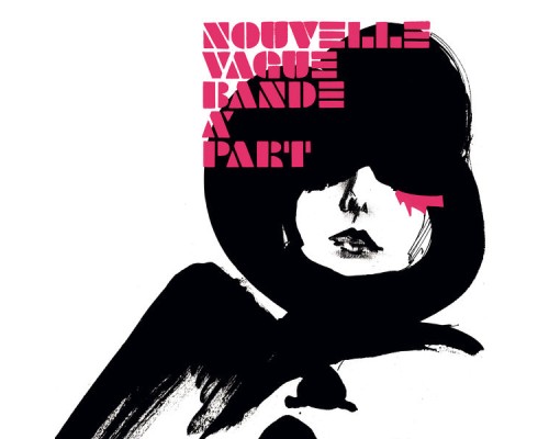 Nouvelle Vague - Bande à Part