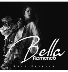 Nova Jazzers - Bella Flamenco (Instrumental)