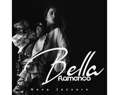 Nova Jazzers - Bella Flamenco (Instrumental)