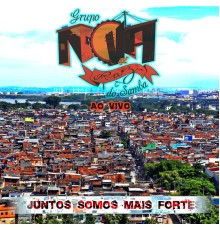 Nova Raiz do Samba - Juntos Somos Mais Fortes (Ao Vivo)