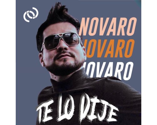 Novaro - Te Lo Dije