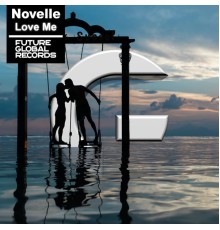 Novelle - Love Me