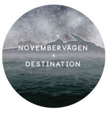 Novembervägen - Destination