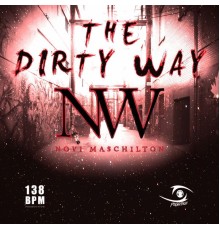 Novi Maschilton - The Dirty Way