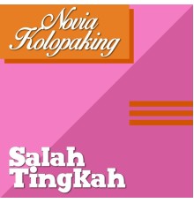 Novia Kolopaking - Salah Tingkah