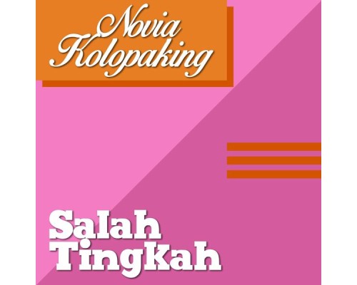 Novia Kolopaking - Salah Tingkah