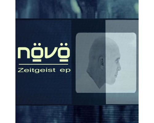 Növö - Zeitgeist - EP