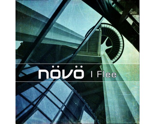 Növö - I Flee - EP Növö - I Flee - EP