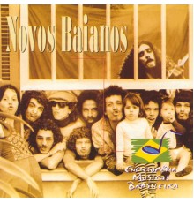 Novos Baianos - Enciclopédia Musical Brasileira