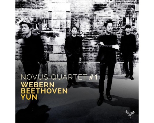 Novus Quartet - Webern, Beethoven, Yun